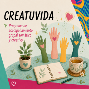 CreaTuVida - Creatividad y Micro - Acompañamiento Grupal